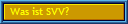 Was ist SVV?